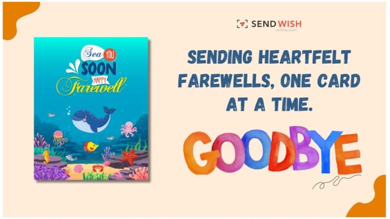 Goodbye Cards: Leaving a Lasting Impression